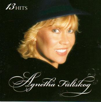 Fältskog Agnetha  - 13 Hits - 2004 - Best of