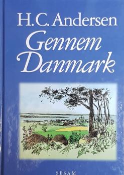 H.C. Andersen Buch DÄNISCH - Gennem Danmark - gebraucht - Gedichte und Darstellungen