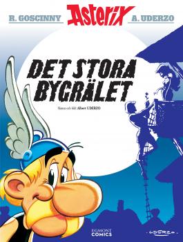Asterix SWEDISH No. 25  - Det Stora Bygrälet -  2024 NEW