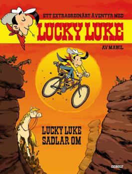 Lucky Luke Sadlar Om  SWEDISH  HARDCOVER Mawil 2021  NEW