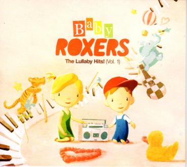Baby Roxers - The Lullaby Hits Vol1. - Roxette Piano Lieder - limited, 2016, NEU