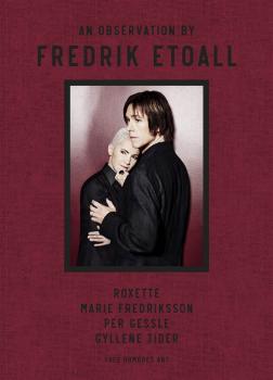 SPECIAL EDITION Bildband Buch Observations by Fredrik Etoall Roxette Marie Fredriksson Per Gessle Gyllene Tider