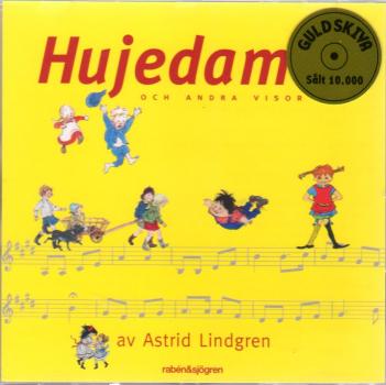 Astrid Lindgren - Hujedamej och andra visor