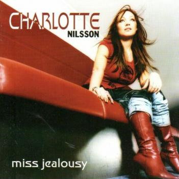 CHARLOTTE NILSSON PERRELLI - Miss Jealousy - RAR - Eurovision Melodifestivalen