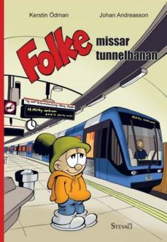 Book children's book SWEDISH - Folke Missar Tunnelbanan NEW