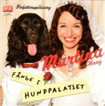 CD Hörbuch - SCHWEDISCH - Martina Haag - Fånge i Hundepalatset - NEU