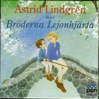 Astrid Lindgren läser - Bröderna Lejonhjärta - audiobook