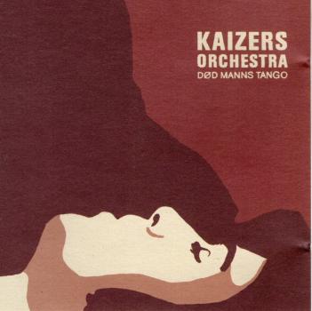 CD Kaizers Orchestra, Dod Manns Tango Norwegen, norwegisch 3 tracks