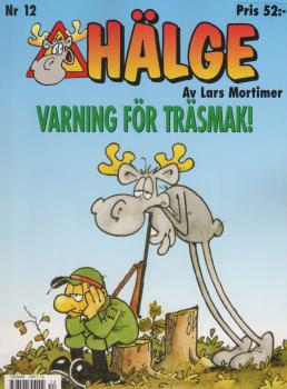 Hälge Comic Elch - Album Nr. 12 Varning för Träsmark! - Lars Mortimer - schwedisch