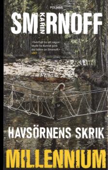 Karin Smirnoff SCHWEDISCH Havsörnens Skrik Millennium Stieg Larsson Pocket NEU - Der Schrei des Seeadlers