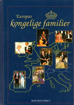 Buch Könighäuser Königsfamilien Europa - Europas kongelige Familier