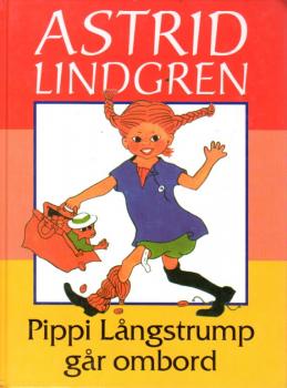 Astrid Lindgren book Swedish - Pippi Långstrump Longstocking går ombord 1995