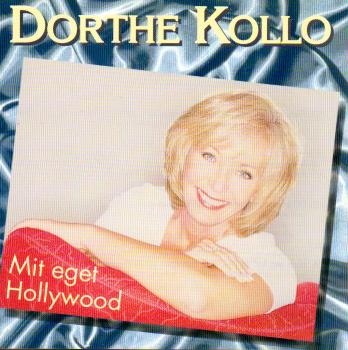 CD Dorthe Kollo - Mit Eget Hollywood - DÄNISCH, RAR