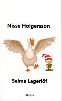SELMA LAGERLÖF - NISSE HOLGERSSON - LÄTTLÄSTA