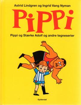 Astrid Lindgren Buch DÄNISCH - Pippi  og Staerke Adolf og andre tegneserier - Langstrumpf - Comic