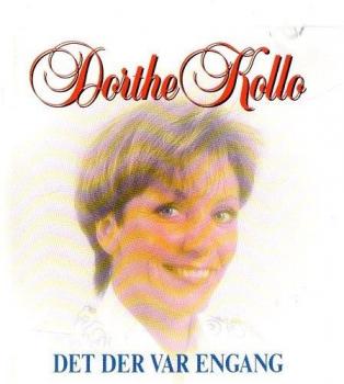 CD Dorthe Kollo - Det Der Var Engang - DÄNISCH - RAR