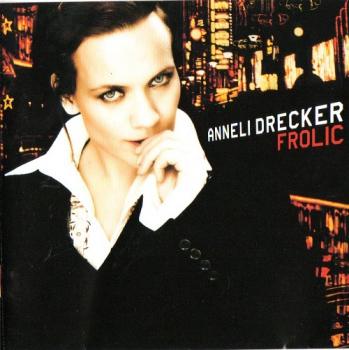 Anneli Drecker - Frolic - 2005  RAR