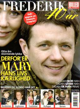 2008 - Kronprins FREDERIK 40 år ar - Special edition for the 40th birthday Billed Bladet - used