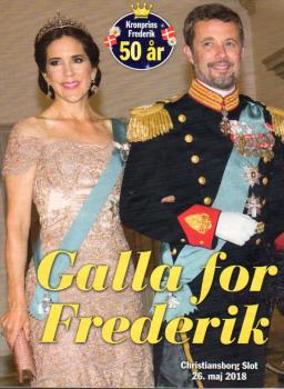 Sonderausgabe zum 50 Geburtstag - Kronprins Frederik 50 år ar - Galla for Frederik - Prinzessin Mary