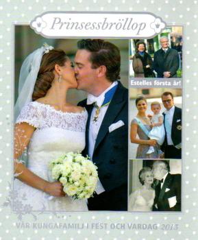2013 - Vår kungafamilj i fest och vardag - Prinsessbröllop - Jahrbuch Softcover der schwedischen Königsfamilie