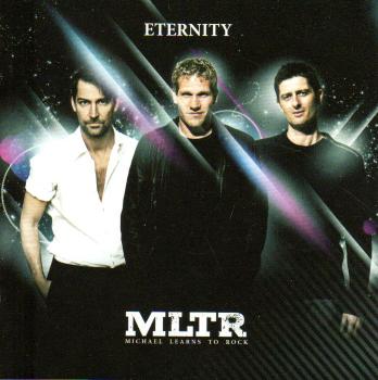Michael Learns To Rock - MLTR - Eternity - 2008, RAR