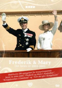 Frederik & Mary - Det Forste år 2004 - 2005  - Mary und Kronprinz Frederik DVD