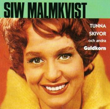 Siw Malmkvist - Tunna Skivor och andra Guldkorn