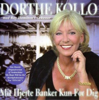 Dorthe Kollo - Mit Hjerte Banker Kun For Dig - CD dänisch Titanic-Song