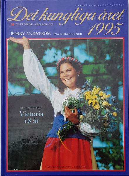 1995 - Det Kungliga året - The Swedish royal family book of the year - Victoria 18 år