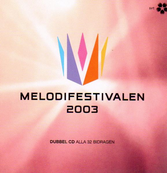 Melodifestivalen 2003 - 2 CD - Eurovision Song Contest Schweden Mello - Pre selection Sweden