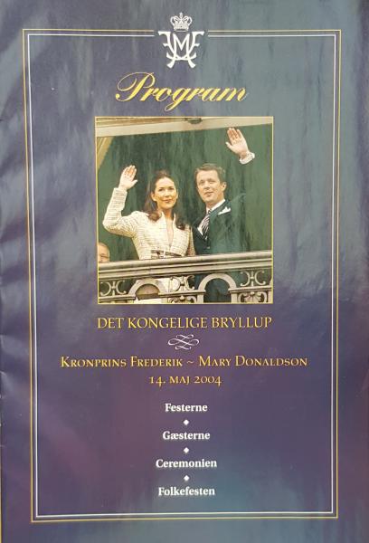 2004 - Denmark Princess Mary Prince Frederik Det Kongelige Bryllup Program Programm Wedding