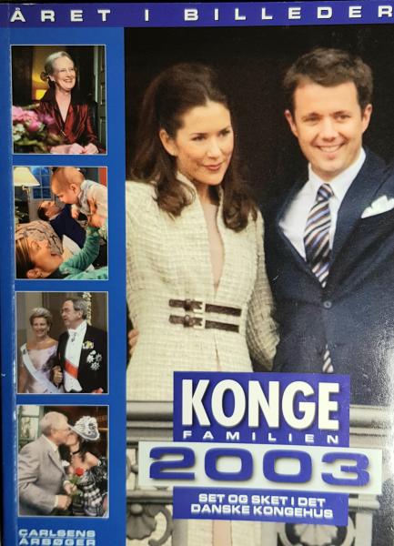 Book Royal Family Denmark - Kongefamilien 2003 - Royal - Princess Mary Prince Frederik