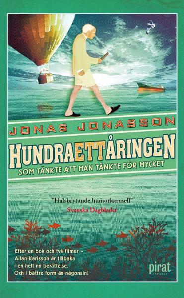 Hundraettåringen söm tänkte att han tänkte för mycket NEU  - Jonas Jonasson SCHWEDISCH - 2018, gebunden - Hundraettaringen