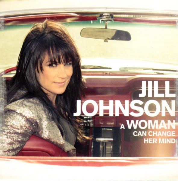 Jill Johnson - A Woman Can Change Her Mind