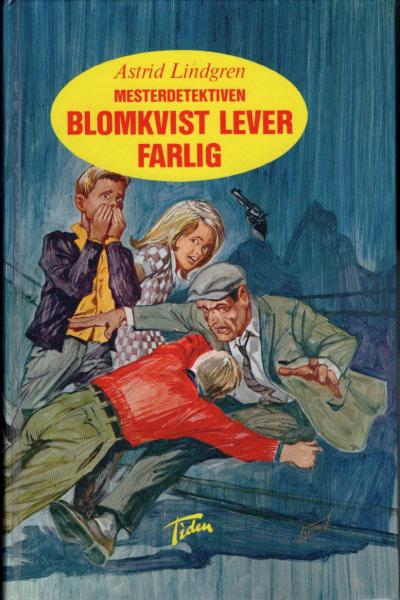 Astrid Lindgren book Norwegian - Kalle Blomkvist - Mesterdetektiven Blomkvist lever farlig  - Norsk