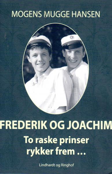 Royal Family Denmark - Frederik og Joachim - To raske prinser rykker frem