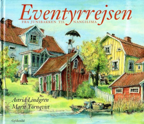 Buch - Astrid Lindgren - DÄNISCH - Eventyrrejsen Fra Junibakken Til Nangilima - Dansk