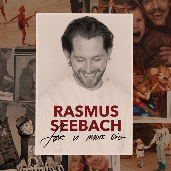 Rasmus Seebach - For Vi Modte -  Dig. 2017 New - Danish