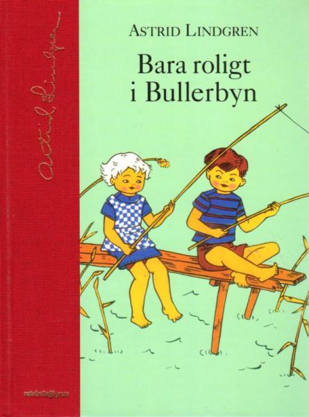 Bara roligt i Bullerbyn