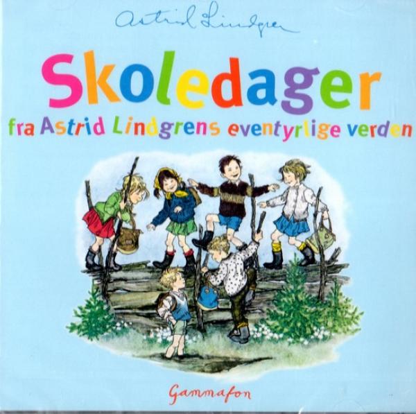 Skoledager - Pippi, Bullerby, Marikken  -  Astrid Lindgren CD Norwegian