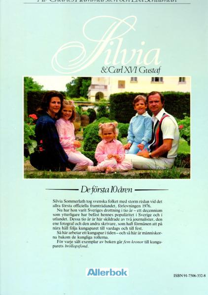 Royal Sweden - Silvia & Carl XVI Gustaf - De första 10 åren - 1986