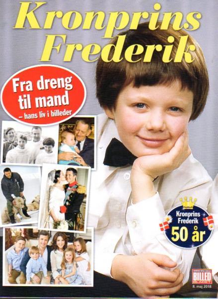 Special edition for the 50th birthday - Kronprins Frederik 50 år ar - liv i billeder - Princess Mary