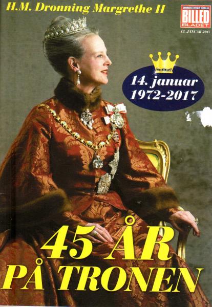 2017 -  Queen Margrethe Royal Denmark 45 Jahre år ar pa tronen