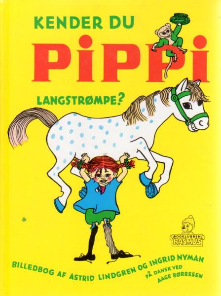 Astrid Lindgren book DANISH - Kender Du Pippi Langstrompe - Pippi Longstocking