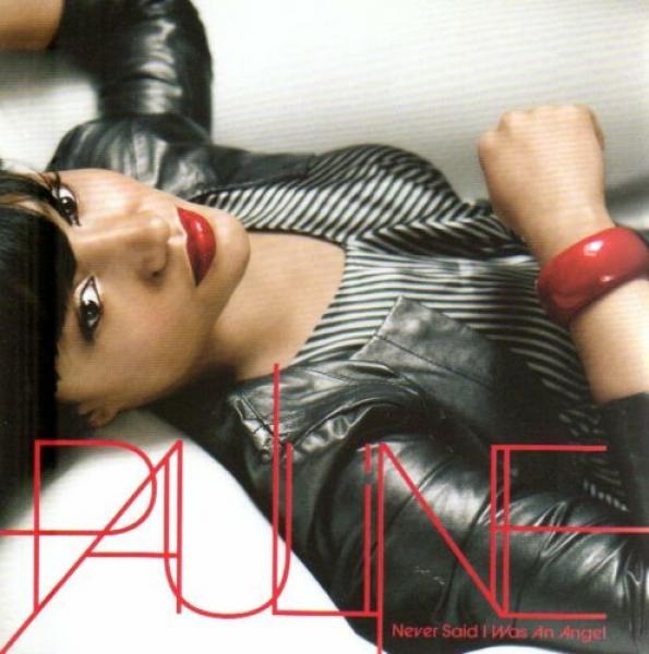 CD Pauline - Never Said I Was An Angel - Melodifestivalen 2009