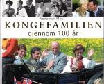 Kongefamilien Gjennom 100 år - 100 Jahre Königsfamilie Norwegen