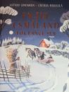 Astrid Lindgren and Cecilia Heikkilä Book Swedish - En Jul i småland för länge sen - 2021 New - Jul - Christmas