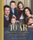 2014 - Book for the 10th wedding anniversary - 10 ar år Kronprinsparrets - Mary + Frederik - used